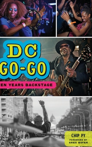 DC Go-Go: Ten Years Backstage (HC) (2022) DC Go-Go: Ten Years Backstage (HC) (2022)