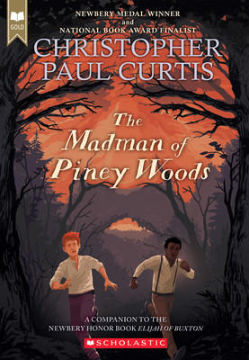 The Madman of Piney Woods (Scholastic Gold) (PB) (2019)