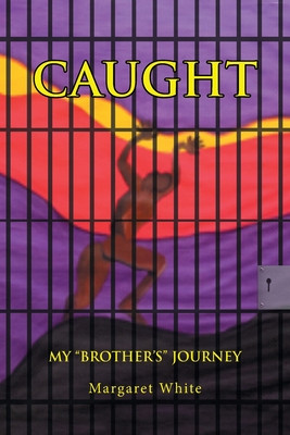Caught: My Brother's Journey (PB) (2020)
