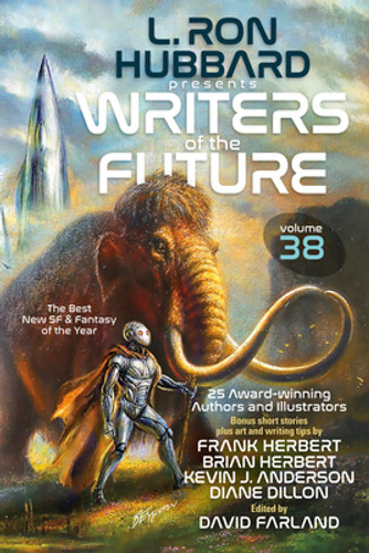 L. Ron Hubbard Presents Writers of the Future Volume 38: Bestselling Anthology of Award-Winning Sci Fi & Fantasy Short Stories #38 (PB) (2022) L. Ron Hubbard Presents Writers of the Future Volume 38: Bestselling Anthology of Award-Winning Sci Fi & Fantasy Short Stories #38 (PB) (2022)
