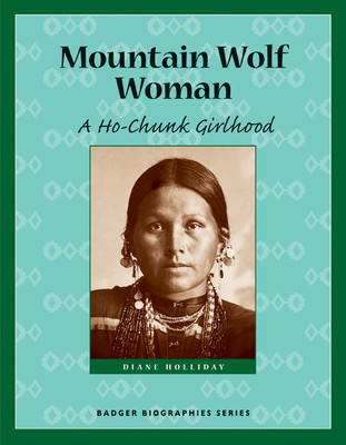 Mountain Wolf Woman: A Ho-Chunk Girlhood (PB) (2007)
