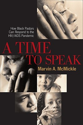 A Time to Speak: How Black Pastors Can Respond to the HIV/AIDS Pandemic (PB) (2008)