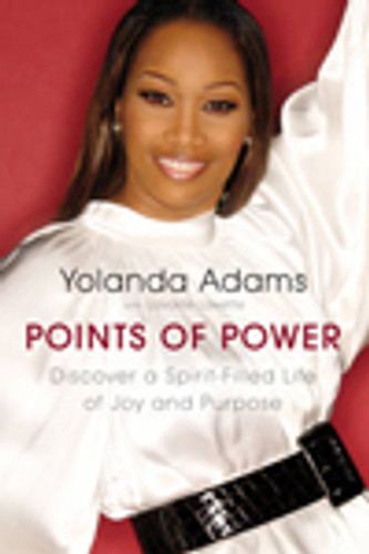 Points of Power: Discover a Spirit-Filled Life of Joy and Purpose Points of Power: Discover a Spirit-Filled Life of Joy and Purpose