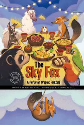 The Sky Fox: A Peruvian Graphic Folktale (PB) (2022)