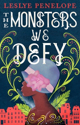 The Monsters We Defy (PB) (2022)