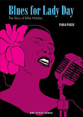 Blues for Lady Day: The Story of Billie Holiday (PB) (2019)