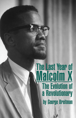The Last Year of Malcom X (PB) (1967)