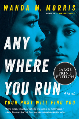Anywhere You Run (PB) (2022) (Large Print)
