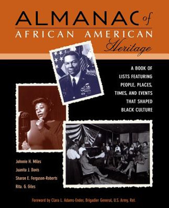Almanac of African-American Heritage: A Chronicle of People, Places, Times and Events That Shaped Black Culture (PB) (2000)