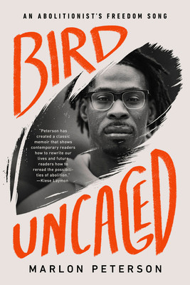 Bird Uncaged: An Abolitionist's Freedom Song (PB) (2022)