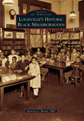 Louisville's Historic Black Neighborhoods (PB) (2012)