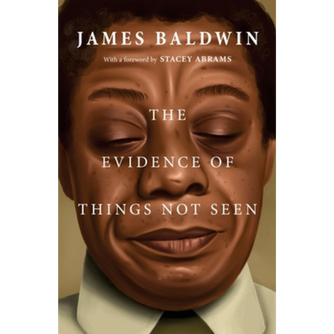 The Evidence of Things Not Seen