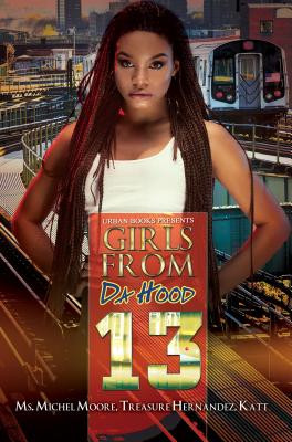 Girls from Da Hood 13 (PB) (2018)