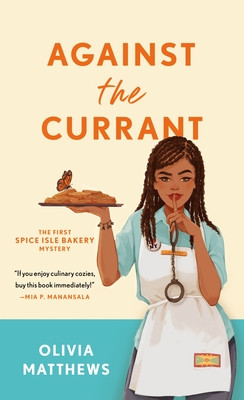 Against the Currant: A Spice Isle Bakery Mystery #1 (MM) (2023)