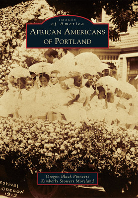 African Americans of Portland (PB) (2013)