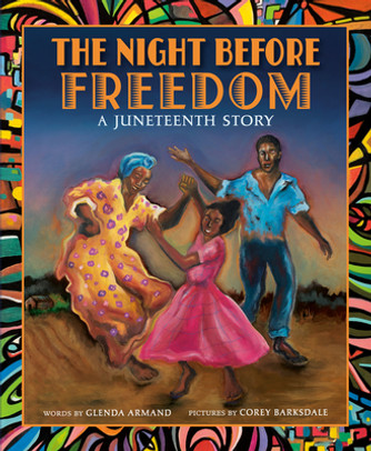 The Night Before Freedom: A Juneteenth Story (2023)