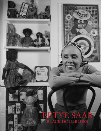 Betye Saar: Black Doll Blues (HC) (2022) Betye Saar: Black Doll Blues (HC) (2022)