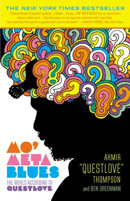 Mo' Meta Blues: The World According to Questlove (PB)