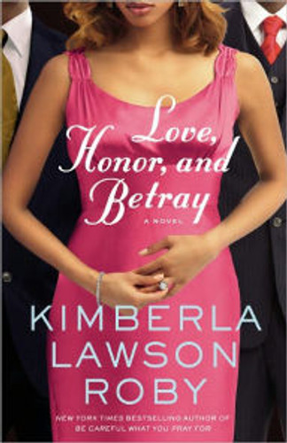Love, Honor, and Betray (Reverend Curtis Black Novels) Love, Honor, and Betray (Reverend Curtis Black Novels)