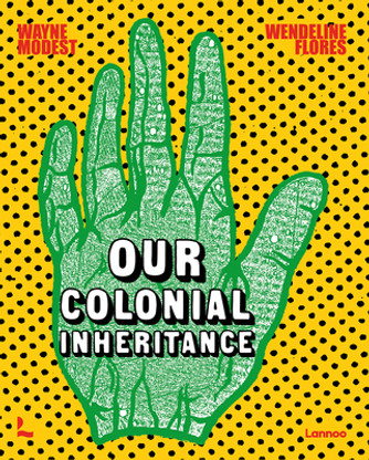 Our Colonial Inheritance (HC) (2023) Our Colonial Inheritance (HC) (2023)