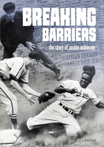 Breaking Barriers: The Story of Jackie Robinson (HC) (2018)