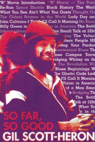 So Far, So Good by Gil Scott Heron