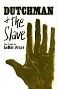 Dutchman and the Slave (B)