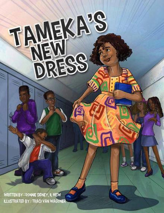 Tameka's New Dress by Ronnie Sidney II Tameka's New Dress by Ronnie Sidney II