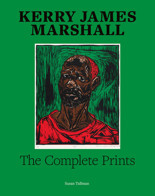 Kerry James Marshall: The Complete Prints: 1976-2022 (HC) (2023)