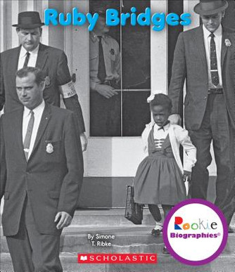 Ruby Bridges (Rookie Biographies) (HC) (2015)