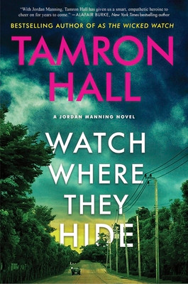 Watch Where They Hide: A Jordan Manning Novel #2 (HC) (2024)