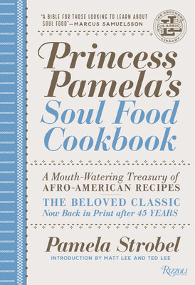 Princess Pamela's Soul Food Cookbook: A Mouth-Watering Treasury of Afro-American Recipes (HC) (2024)