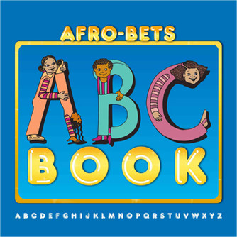 Afro-Bets ABC Book Afro-Bets ABC Book