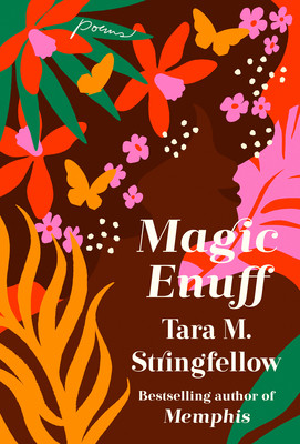 Magic Enuff: Poems (PB) (2024)