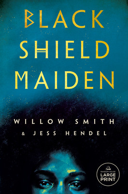 Black Shield Maiden (PB) (2024) (Large Print)