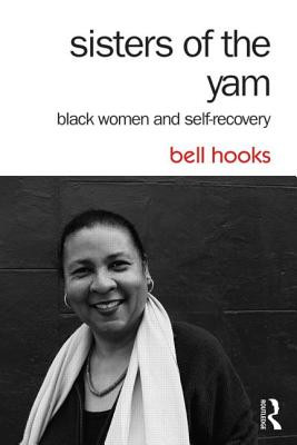 Sisters of the Yam: Black Women and Self-Recovery (PB) (2014)