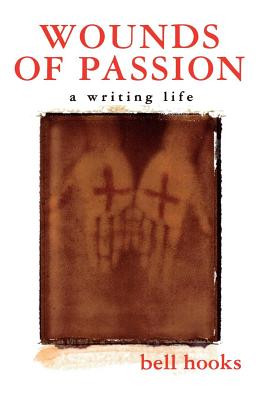 Wounds of Passion: A Writing Life #1 (PB) (1999)
