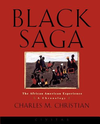 Black Saga: The African American Experience: A Chronology (PB) (1998)