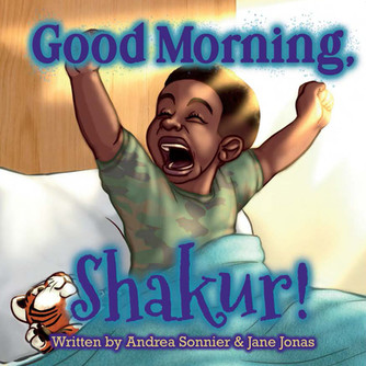 Good Morning, Shakur!: A Shakur Series Board Book (2024)