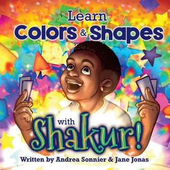 Learn Colors and Shapes with Shakur!: A Shakur Series Board Book (2024)