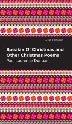 Speakin O' Christmas and Other Christmas Poems (HC) (2024)