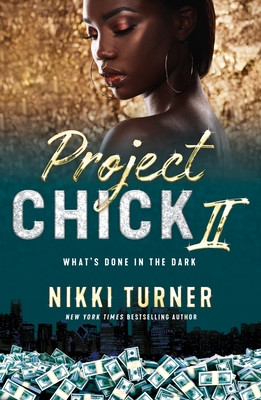 Project Chick II: What's Done in the Dark (PB) (2024)