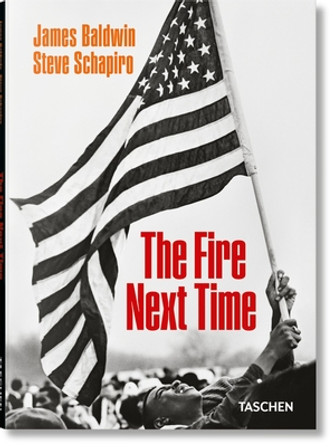 James Baldwin. Steve Schapiro. the Fire Next Time (HC) (2024) James Baldwin. Steve Schapiro. the Fire Next Time (HC) (2024)