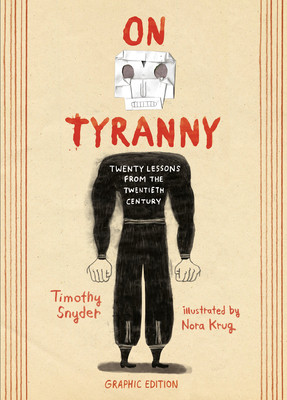 On Tyranny Graphic Edition: Twenty Lessons from the Twentieth Century (HC) (2021)