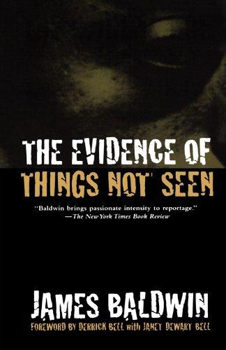 The Evidence of Things Not Seen: Reissued Edition (Anniversary)