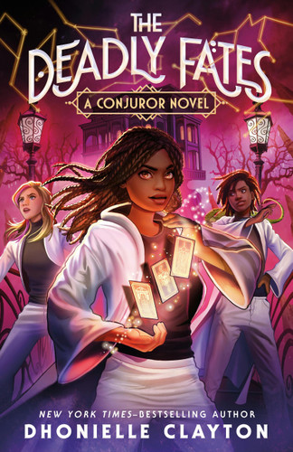The Deadly Fates (The Conjurverse #3) The Deadly Fates (The Conjurverse #3)