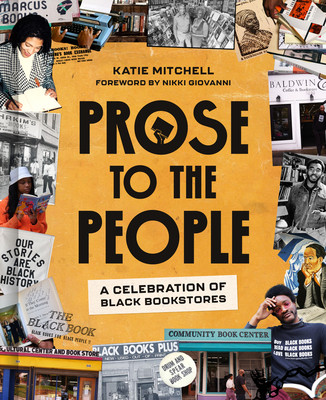 Prose to the People: A Celebration of Black Bookstores (HC) (2025)