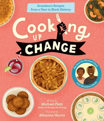 Cooking Up Change: Grandma's Recipes from a Year in Black History (HC) (2025)