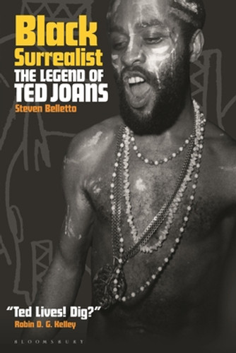 Black Surrealist: The Legend of Ted Joans (PB) (2025)