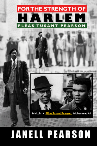 For the Strength of Harlem- Plĕas Tusant Pearson (HC)